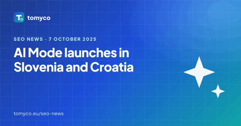 Tomyco SEO news cover: Google AI Mode Launches in Slovenia and Croatia