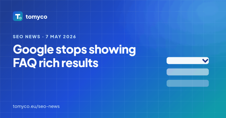 Tomyco SEO news cover: Google Stops Showing FAQ Rich Results